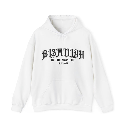 BISSMILLAH "In The Name Of" Hooded Sweatshirt